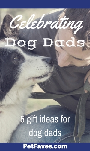 Celebrate your favorite dog dad with 1 of these gift ideas.